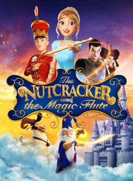 انیمیشن فندق شکن و فلوت جادویی The Nutcracker and the Magic Flute