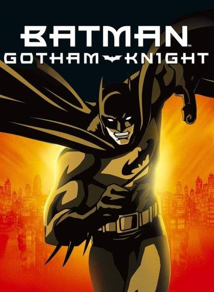 انیمیشن بتمن شوالیه گاتهام Batman: Gotham Knight 2008