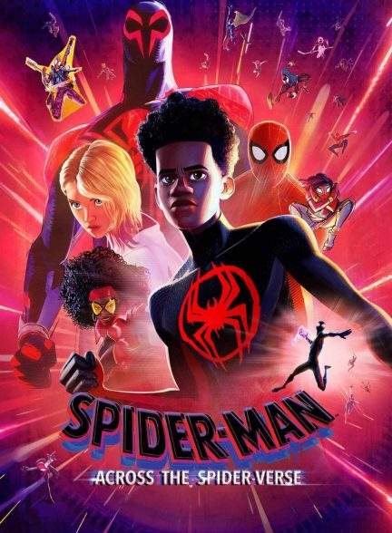 انیمیشن مرد عنکبوتی آنسوی دنیای عنکبوتی  Spider-Man: Across the Spider-Verse 2023