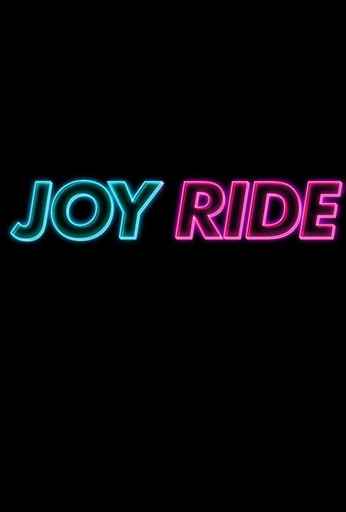 دانلود فیلم سواری جوی Joyride 2023