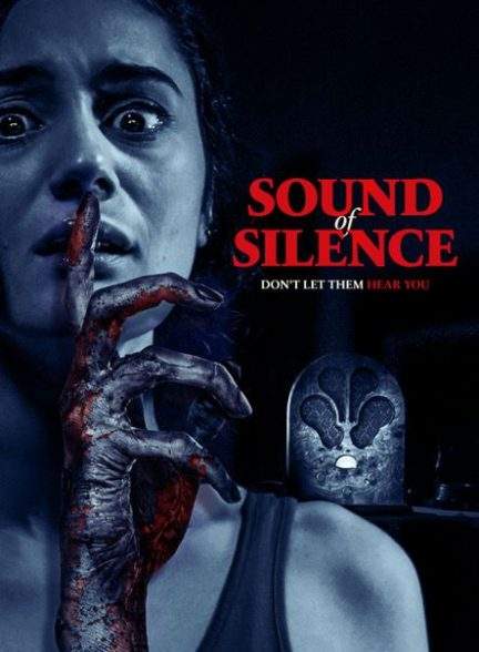 فیلم صدای سکوت Sound of Silence 2023