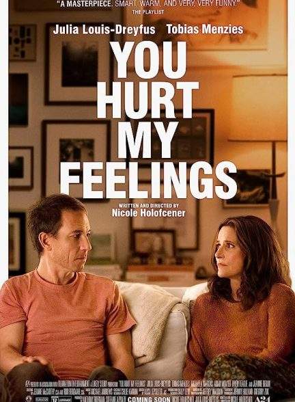 فیلم تو به احساساتم صدمه زدی You Hurt My Feelings 2023