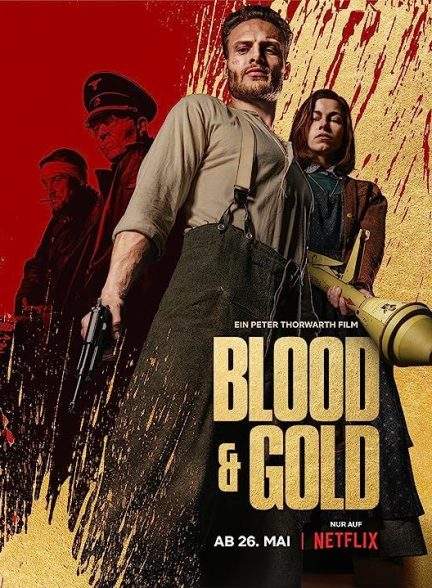 فیلم خون و طلا Blood & Gold 2023