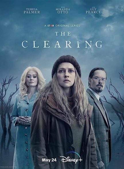 سریال محوطه بی درخت The Clearing 2023