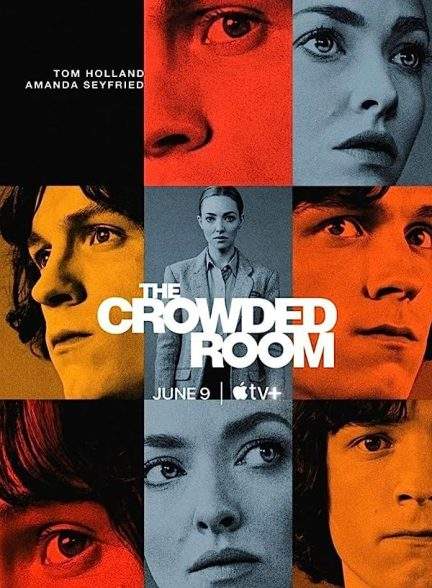 سریال اتاق شلوغ The Crowded Room 2023