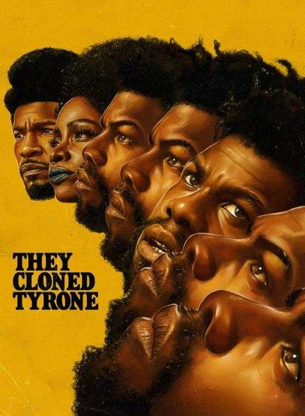 فیلم تایرون را شبیه سازی کردند They Cloned Tyrone 2023