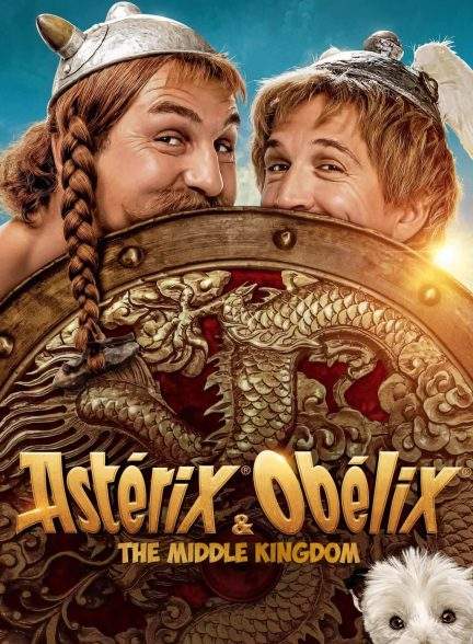 فیلم آستریکس و اوبلیکس سرزمین میانه Asterix & Obelix: The Middle Kingdom 2023