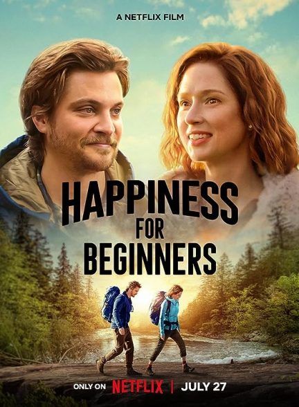 فیلم خوشبختی برای مبتدی ها Happiness for Beginners 2023