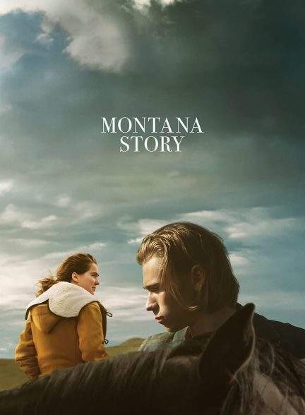 فیلم داستان مونتانا Montana Story 2021