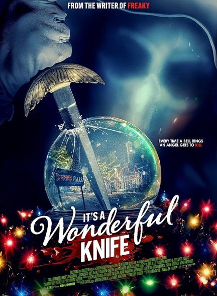 فیلم چاقوی شگفت انگیز It’s a Wonderful Knife 2023