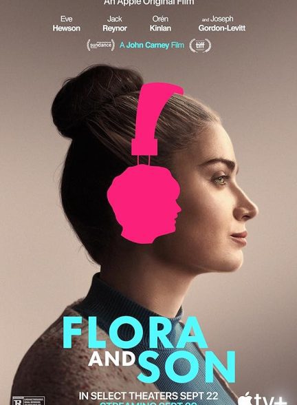 فیلم فلورا و پسرش Flora and Son 2023