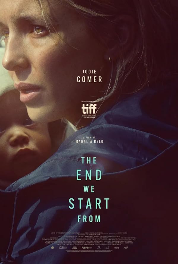 دانلود فیلم The End We Start From 2023