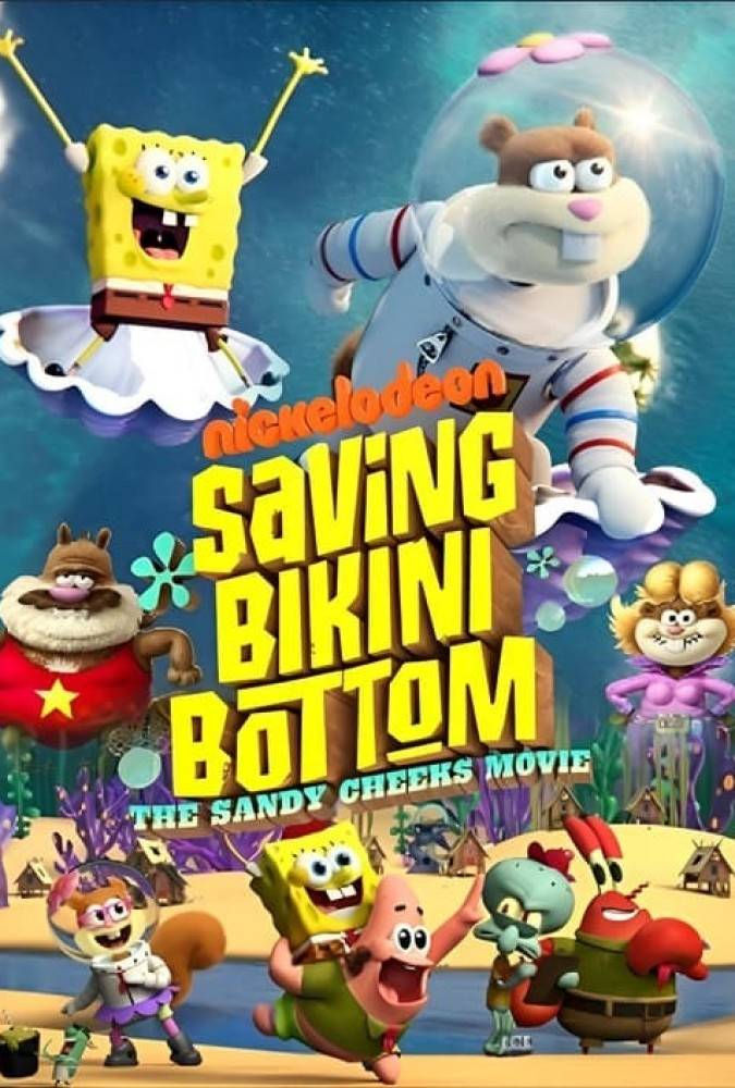 دانلود انیمیشن Saving Bikini Bottom The Sandy Cheeks Movie 2024