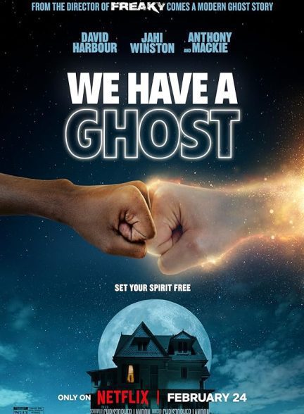 فیلم خانه ما روح دارد We Have a Ghost 2023