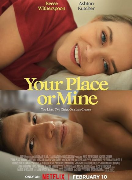 فیلم جای تو یا جای من Your Place or Mine 2023