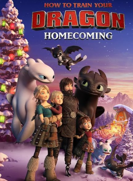 انیمیشن چگونه اژدهای خود را تربیت کنیم 4 How to Train Your Dragon: Homecoming 2019