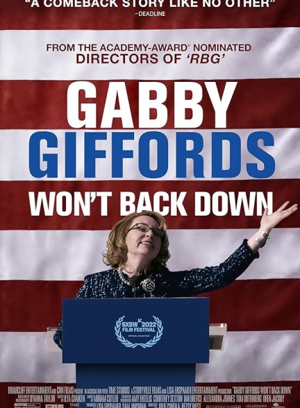 فیلم مستند گبی گیفوردز عقب نمی نشیند Gabby Giffords Won’t Back Down 2022