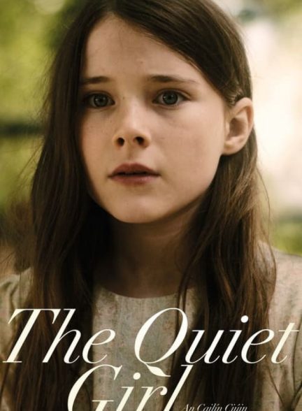 فیلم دختر کم حرف The Quiet Girl 2022