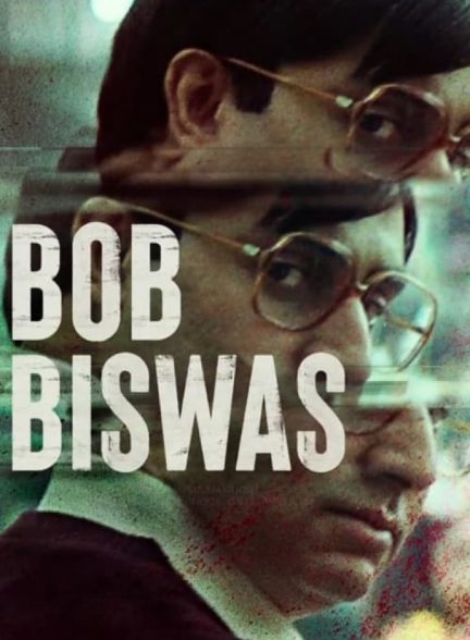 فیلم باب بیسواس Bob Biswas 2021