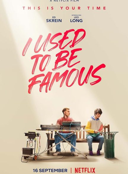 فیلم قبلا معروف بودم I Used to Be Famous 2022