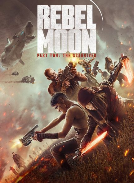 فیلم ماه سرکش 2 Rebel Moon 2 2024