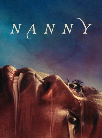 فیلم پرستار بچه Nanny 2022