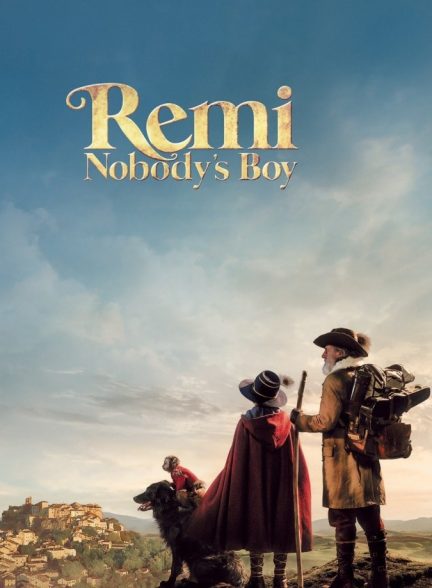 فیلم رمی پسر هیچکس Remi, Nobody’s Boy 2018