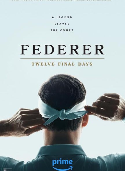 مستند فدرر Federer: Twelve Final Days 2024