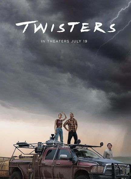 فیلم گردبادها Twisters 2024