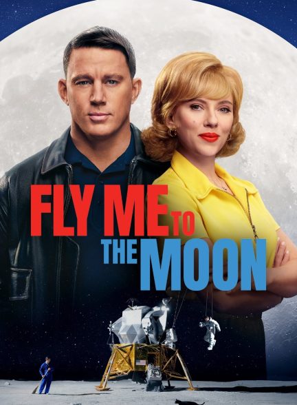 فیلم مرا تا ماه ببر Fly Me to the Moon 2024