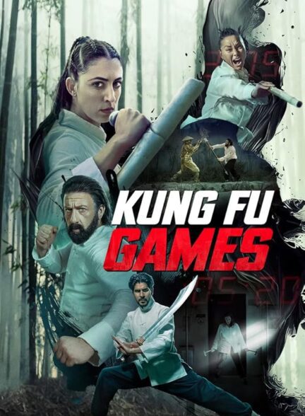 فیلم بازی های کونگ فو Kung Fu Games 2024